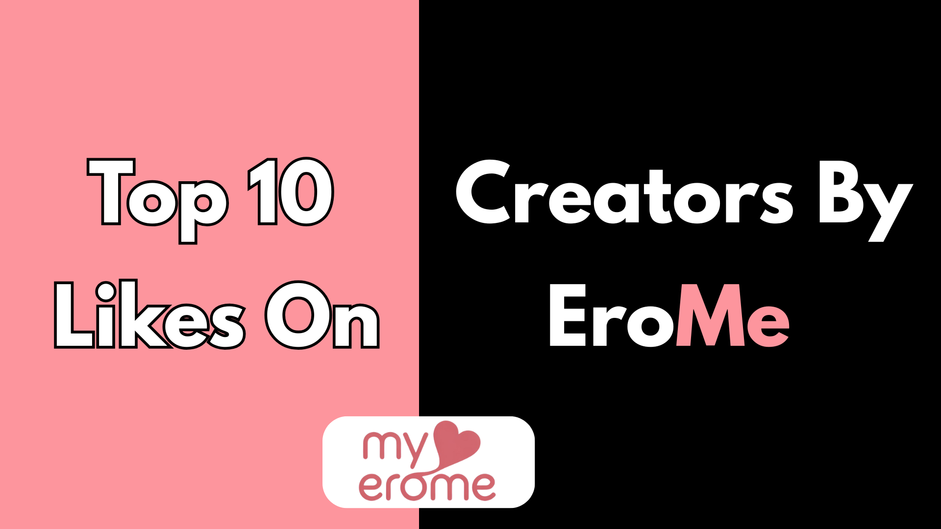 Top 10 Creators By Likes On Erome